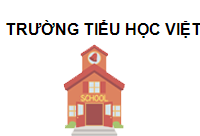 TRUNG TÂM Trường Tiểu học Việt Hưng Hà Nội